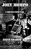  Joey Mompo: A Chicago Crime Tale (English Edition)