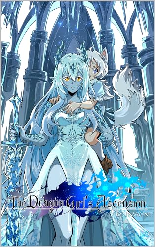 The Dragon Girl’s Ascension (Volume 3) (English Edition)