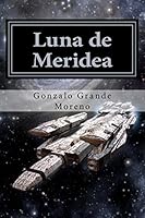 Luna de Meridea 1514391201 Book Cover