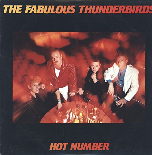 The Fabulous Thunderbirds - Hot Number - CBS Associated Records - FZ 40818 NM/NM LP