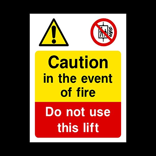 Caution In event of fire do not use lift Sticker/Self Adhesive Sign - Fire/Emergency/Exit/Alarm/Push/Extinguisher/Assembly (LE14)