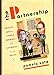The Partnership: Brecht, Weill, Three Women, and Germany on the Brink