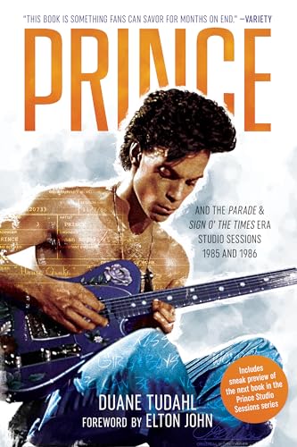 Prince And The Parade And Sign O' The Times Era Studio Sessions: 1985 And 1986