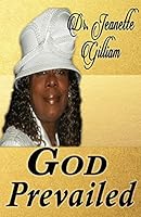 God Prevailed 0979802075 Book Cover