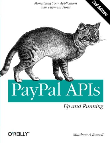 PayPal APIs - Up and Running 2e
