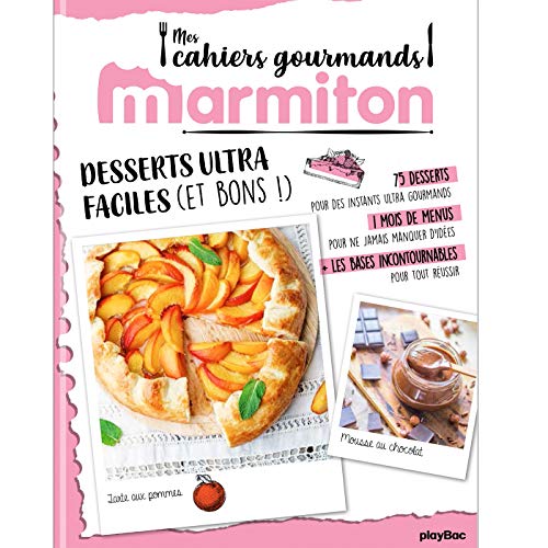 Télécharger Marmiton Cahier gourmand Desserts ultra faciles livre En ligne