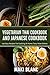 Vegetarian Thai Cookbook And Japanese Cookbook: 140 Easy Recipes For Cooking At Home Tasty Asian Dishes - Blanc, Maki