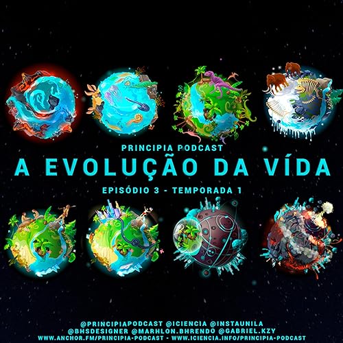 #03 - A Evolu&ccedil;&atilde;o da Vida feat. Junior Santana - Principia Podcast - Temporada 1