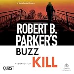 Cover of Robert B Parker's Buzz Kill