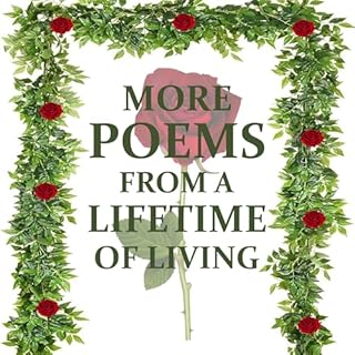 More Poems from a Lifetime of Living cover art