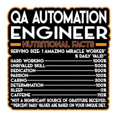 Qa Automation Engineer Vinyl Decal Sticker – Nutritional Facts Quote for Laptops, Water Bottles, Cars, Bumpers, Toolboxes – Gift for Coworker, Office, Birthday, Christmas – Waterproof Vinyl, Easy Peel