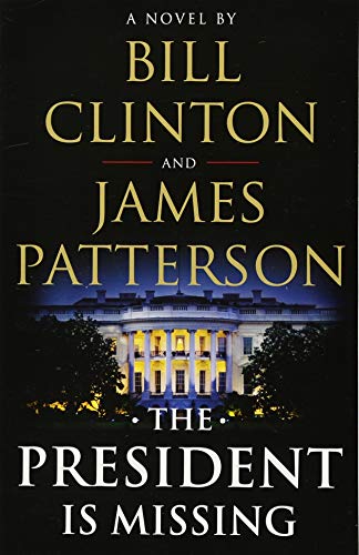 President Is Missing: A Novel 1538713853 Book Cover