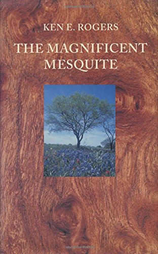 The Magnificent Mesquite (Corrie Herring Hooks Series, Number Forty-five)