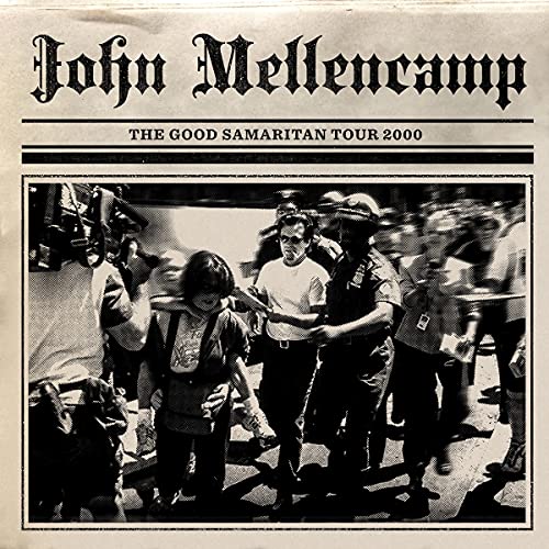 Album art for The Good Samaritan Tour 2000 by John Mellencamp