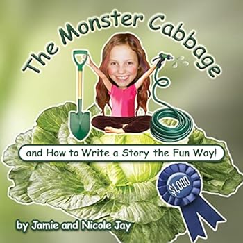 Paperback The Monster Cabbage: and How to Write a Story the Fun Way! Book