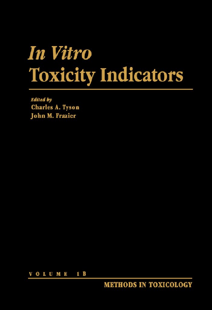 In Vitro Toxicity Indicators (Methods in Toxicology)