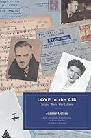 Love in the Air: Second World War Letters 1460262271 Book Cover