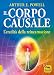 Corpo Causale - Powell Arthur E.