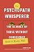 The Psychopath Whisperer: The Science of Those Without Conscience