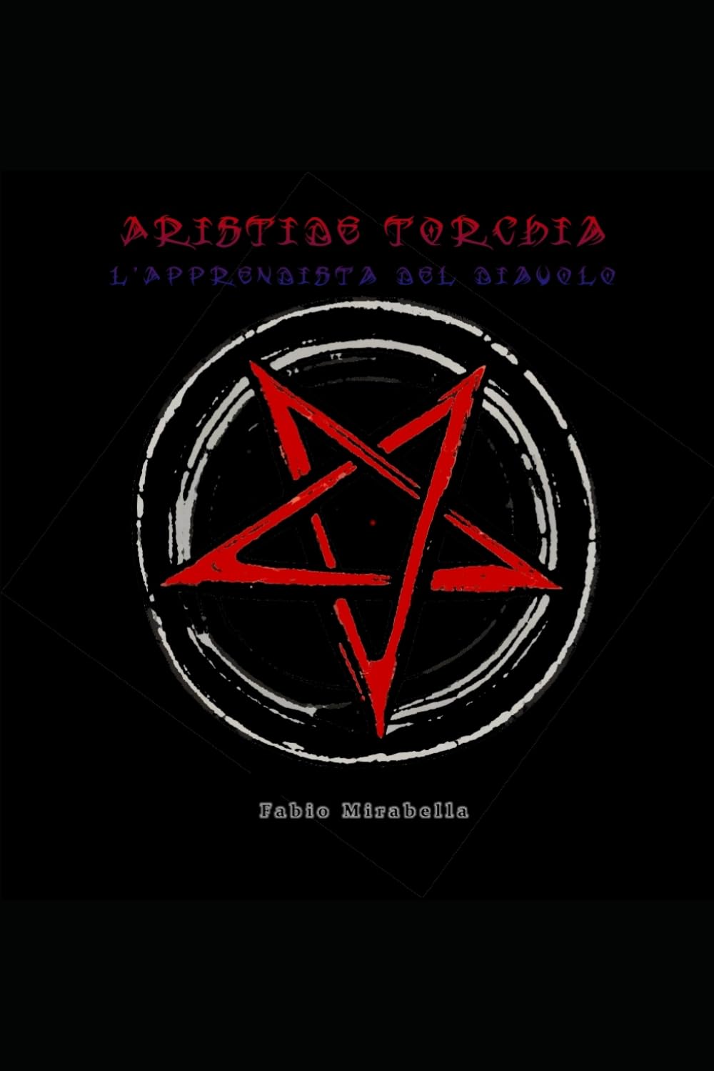 Aristide Torchia, L'Apprendista del Diavolo