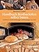 Handbuch Brotbacköfen selber bauen: Schritt-für-Schritt-Anleitungen und Praxistipps vom Profi