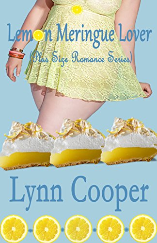 Lemon Meringue Lover: (Plus Size Romance Series)