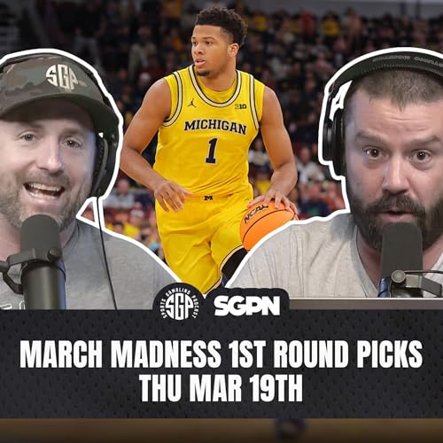 March Madness 2026 First Round Picks Part One | Sports Gambling Podcast (Ep. 2520) Podcast Por  arte de portada