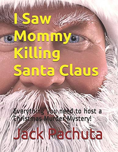 I Saw Mommy Killing Santa Claus: Everything you...