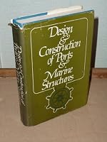 Design and Construction of Ports and Marine Structures 0070510644 Book Cover