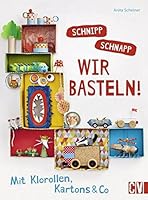 Algopix Similar Product 10 - Schnipp schnapp Wir basteln Mit