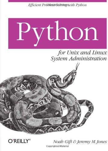 Python for Unix and Linux System Administration