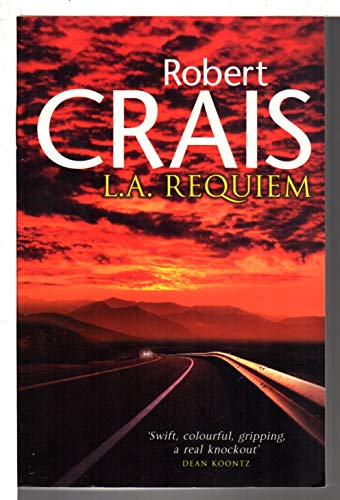 L.A. Requiem. An Elvis Cole Novel 0752826611 Book Cover