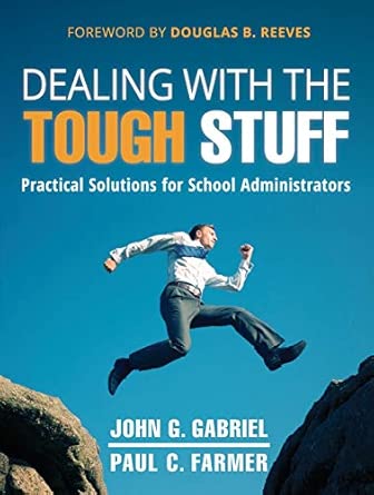 Dealing with the Tough Stuff: Practical Solutions for School Administrators book cover