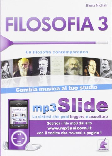 Filosofia. Riassunto da leggere e ascoltare. Con file MP3. La filosofia contemporanea (Vol. 3