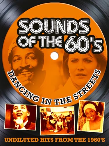 Sounds of the 60's - Dancing in the Street
