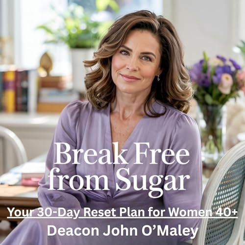 Break Free from Sugar Audiolibro Por Deacon John O'Maley arte de portada