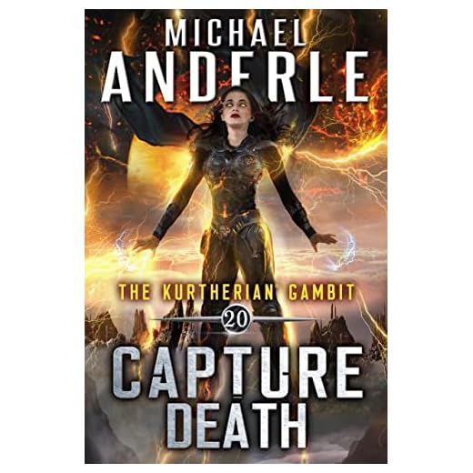 Capture Death (The Kurtherian Gambit Book 20)