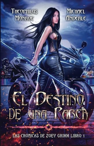 El Destino De Una Parca: 1 (Las Crónicas de Zoey Grimm)