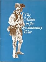 The Militia in the Revolutionary War B00411CFWU Book Cover