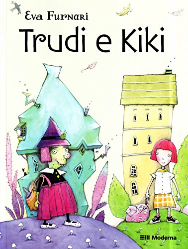 Trudi e Kiki: