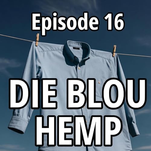 Oom Eldee se W&ecirc;reld - Ep. 16 - Die Blou Hemp