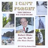 Robert Blake aka/"Dr. Bob" (The Music Doctor)