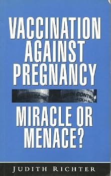 Paperback Vaccination Against Pregnancy: Miracle or Menace? Book