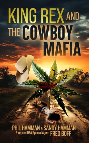 King Rex and the Cowboy Mafia (Hispanic Perspectives)