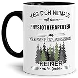 Tassendruck Berufe-Tasse Leg Dich Niemals mit einem Physiotherapeuten an - Geschenk-Idee/Büro/Job/Arbeit/Witzig/Lustig/Innen & Henkel Schwarz