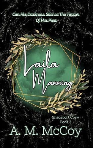 Laila Manning: Shadeport Crew Book 3