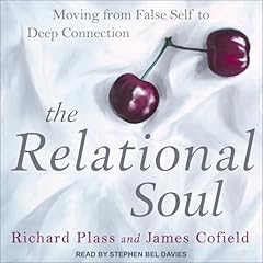 The Relational Soul Audiolibro Por Richard Plass, James Cofield arte de portada