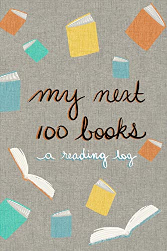 My next 100 books: a reading log