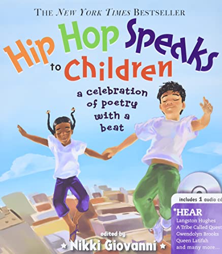 Image of Hip Hop Speaks to Children: 50 Inspiring Poems with a Beat (A Poetry Speaks Experience for Kids, From Tupac to Jay-Z, Queen Latifah to Maya Angelou, Includes CD)