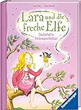 Lara und die freche Elfe: Zauberhafte Vorlesegeschichten - Anja Kiel Elke Broska 